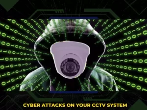 Read more about the article prevent cyber attacks on your CCTV system