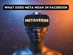 Read more about the article What does Meta mean in Facebook