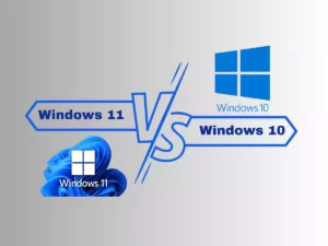 Read more about the article Windows 11 vs Windows 10: Pros and Cons
